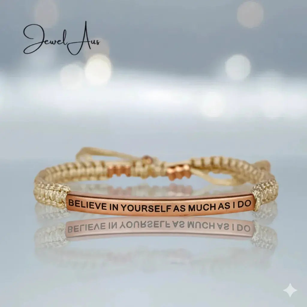 BELIEVE IN YOURSELF AS MUCH AS I DO Cored Bracelet jewelaus