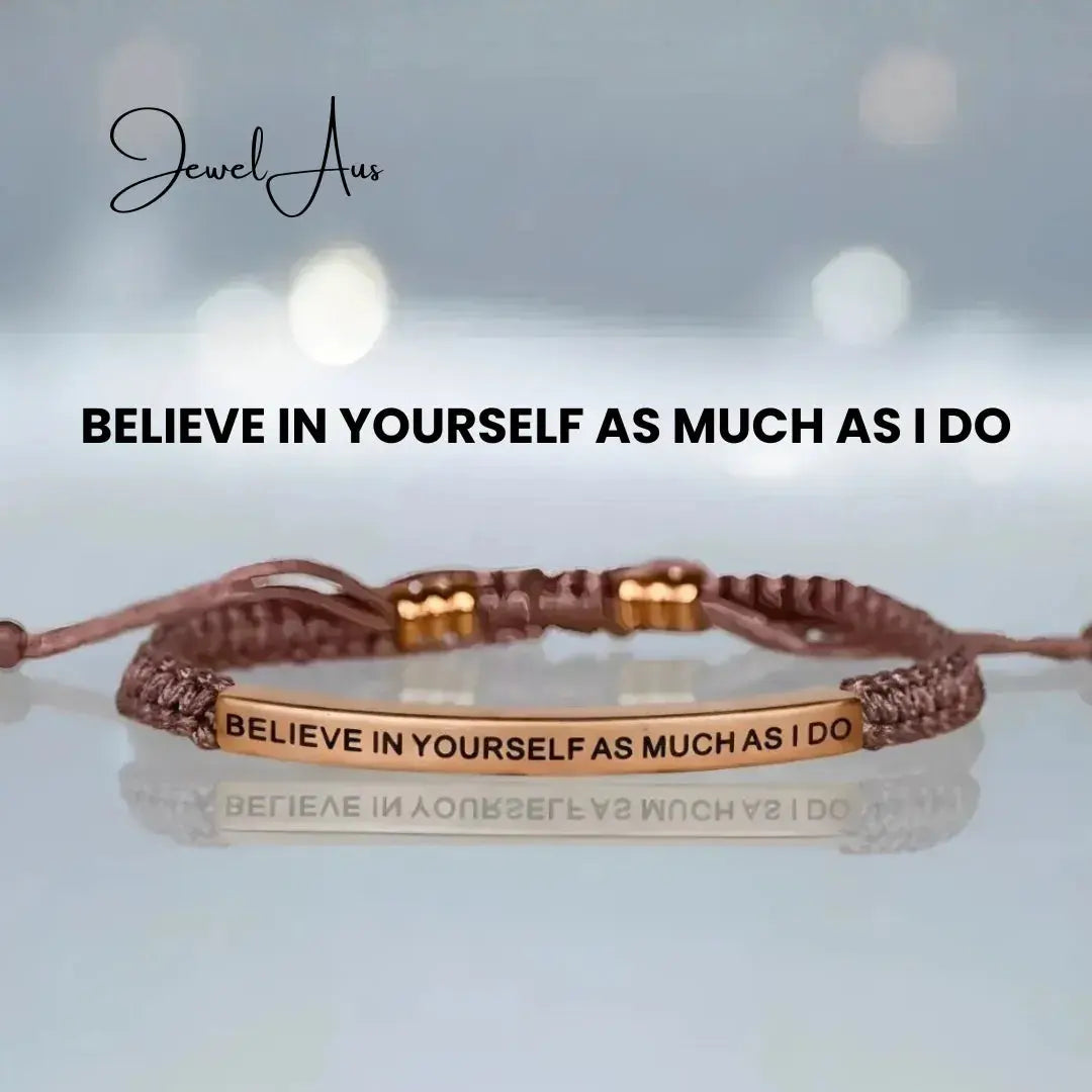 BELIEVE IN YOURSELF AS MUCH AS I DO Cored Bracelet jewelaus