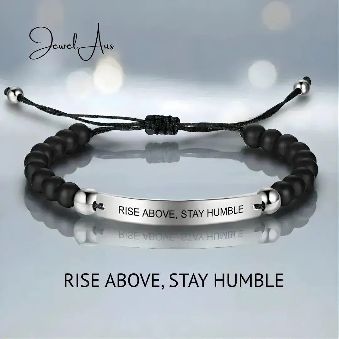 RISE ABOVE, STAY HUMBLE Bracelet
