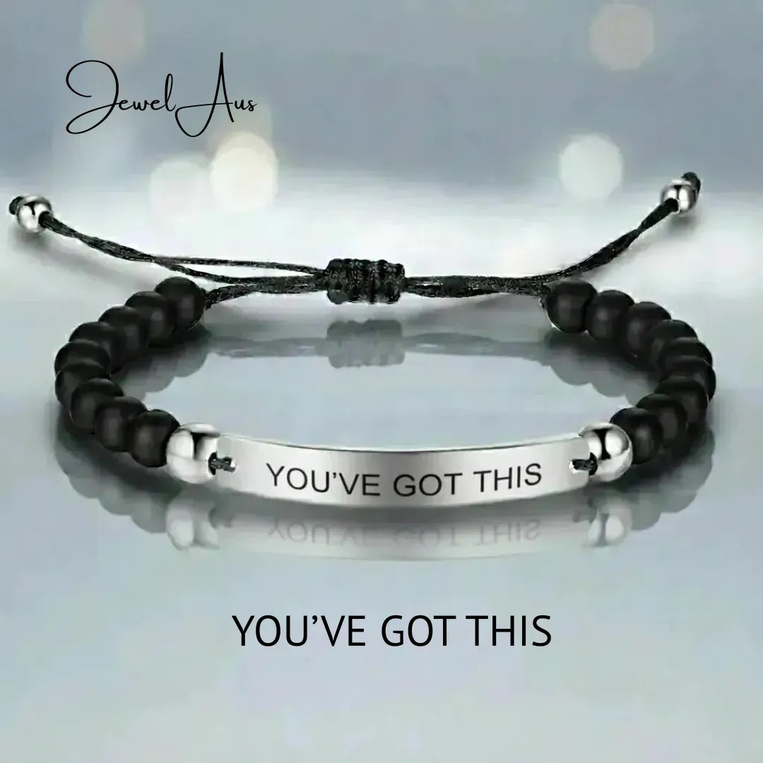 YOU’VE GOT THIS  Bracelet