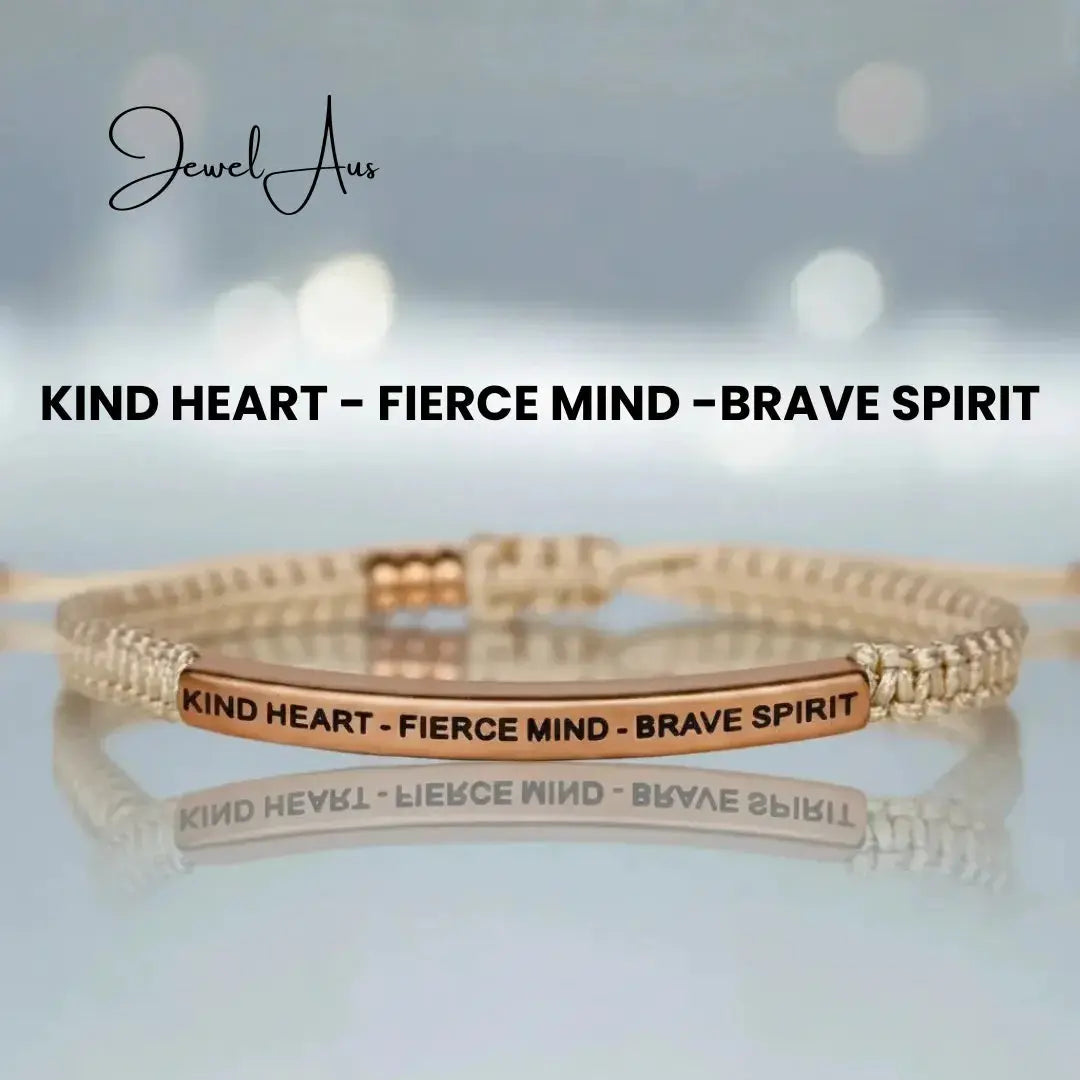 KIND HEART - FIERCE MIND -BRAVE SPIRIT Cored Bracelet jewelaus