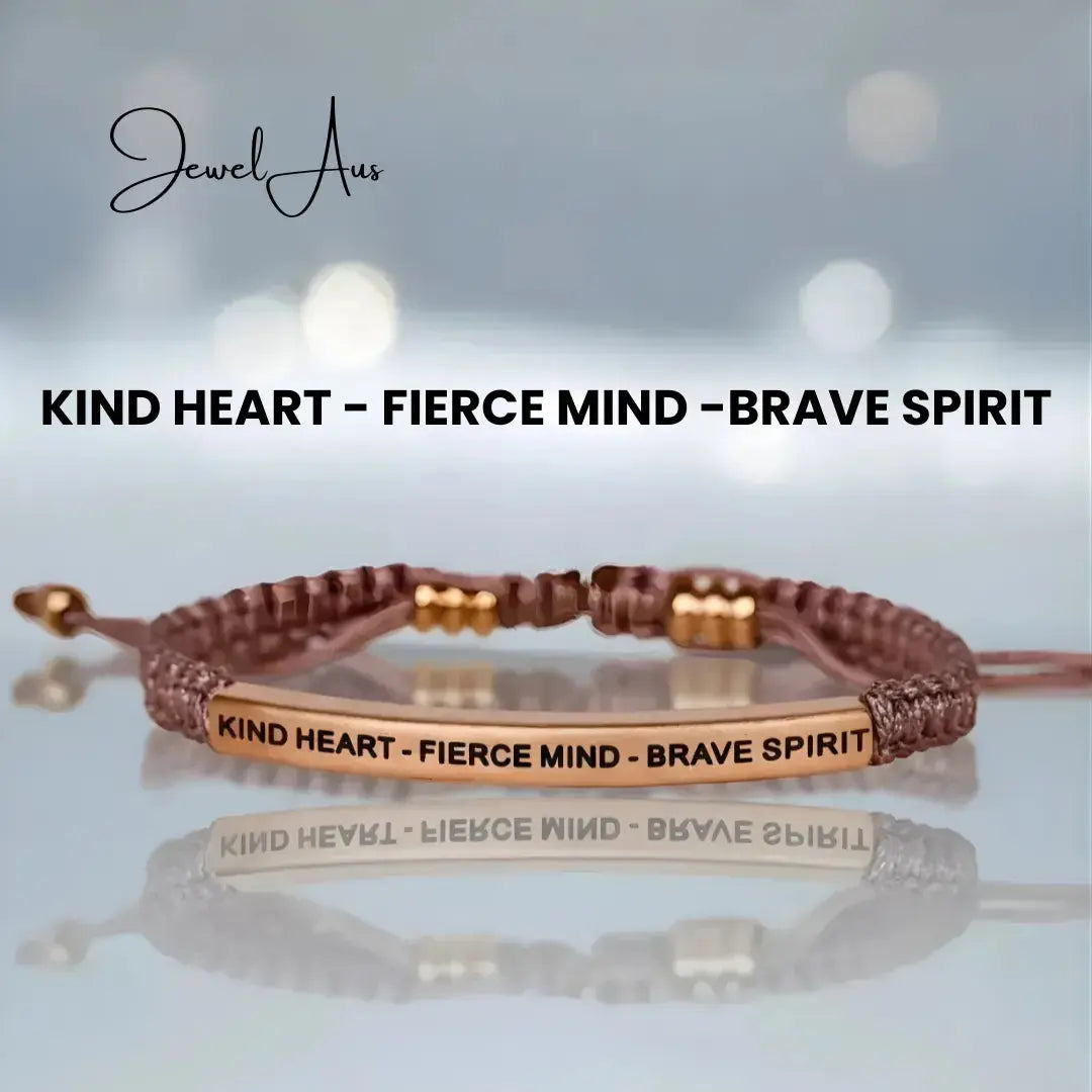 KIND HEART - FIERCE MIND -BRAVE SPIRIT Cored Bracelet jewelaus