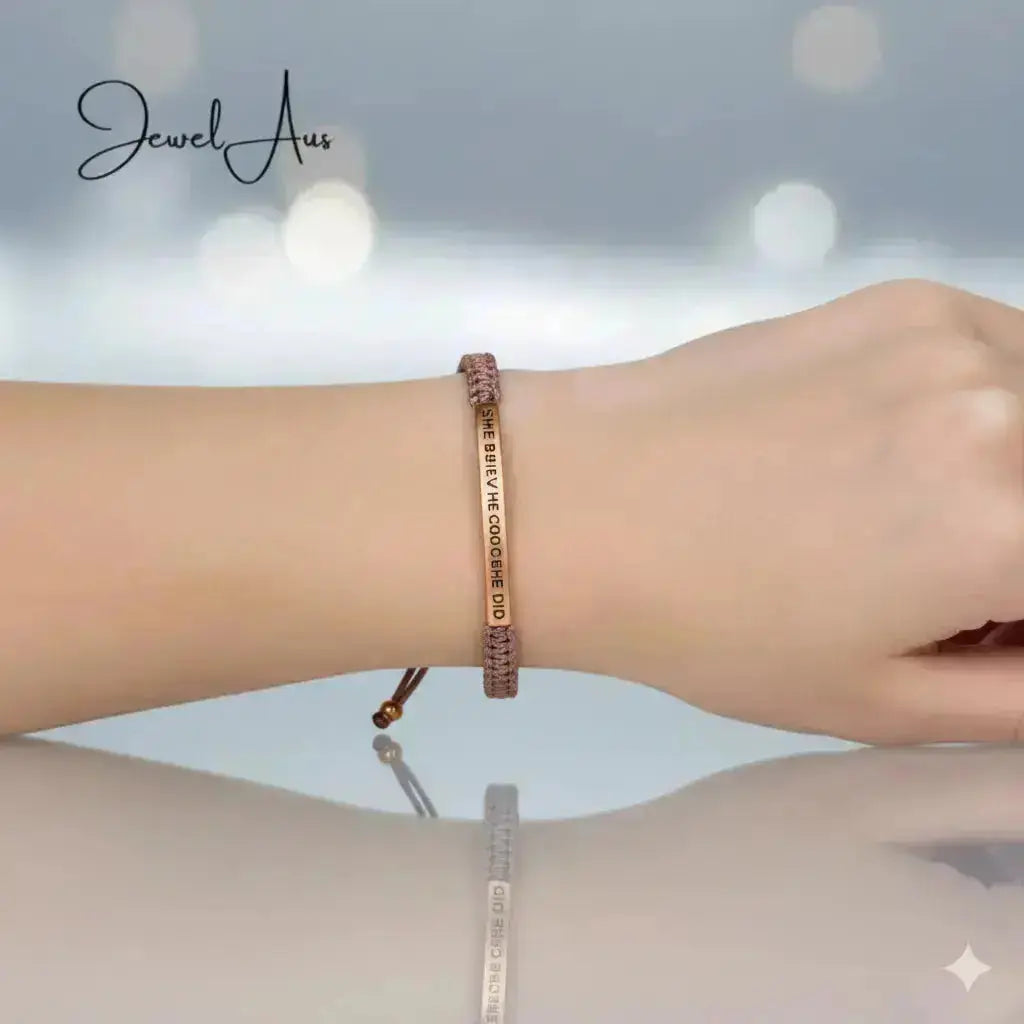 SHE BELIEVED SHE COULD SO SHE DID Cored Bracelet jewelaus